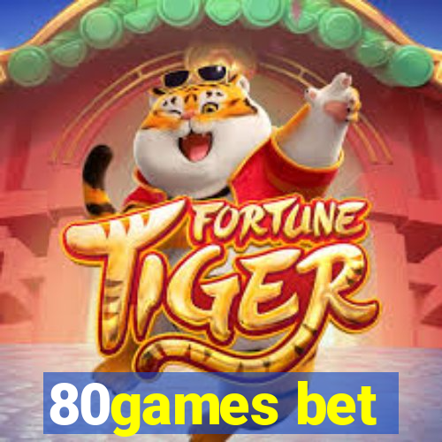 80games bet